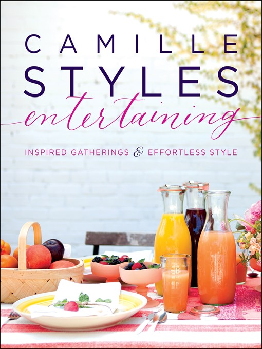 Cover image for Camille Styles Entertaining